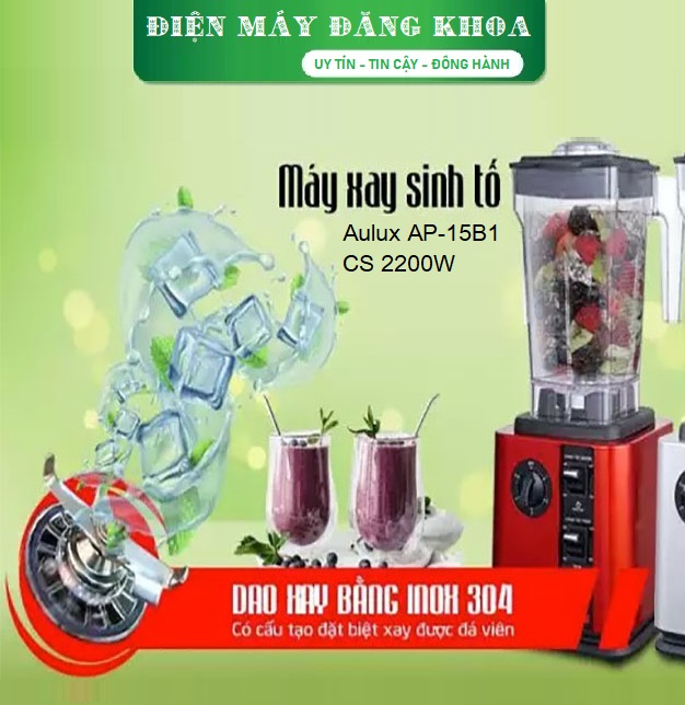 Máy xay sinh tố công nghiệp aulux AP-15B1 công suất 2200W
