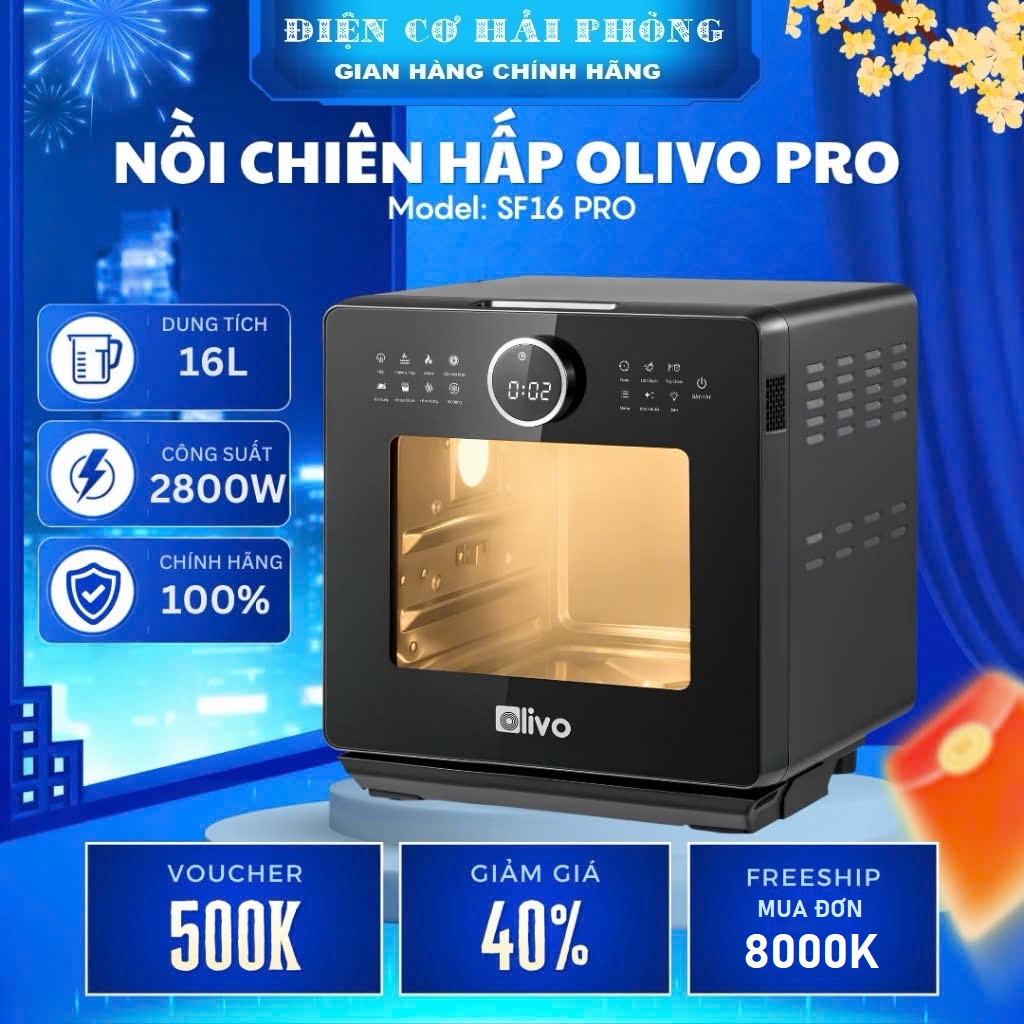 Nồi chiên hơi nước Olivo SF16 Pro 16 lít