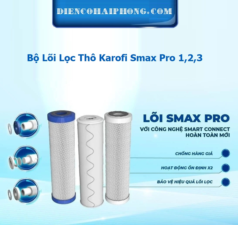 Bộ 3 lõi lọc thô Karofi Smax Pro V 1 2 3