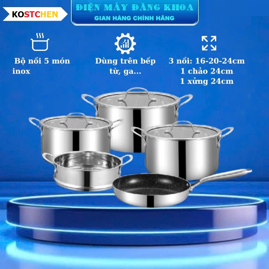 Bộ nồi TỪ đỨC KOSTCHEN 9 đáy với 5 NỒI CHẢO inox 304