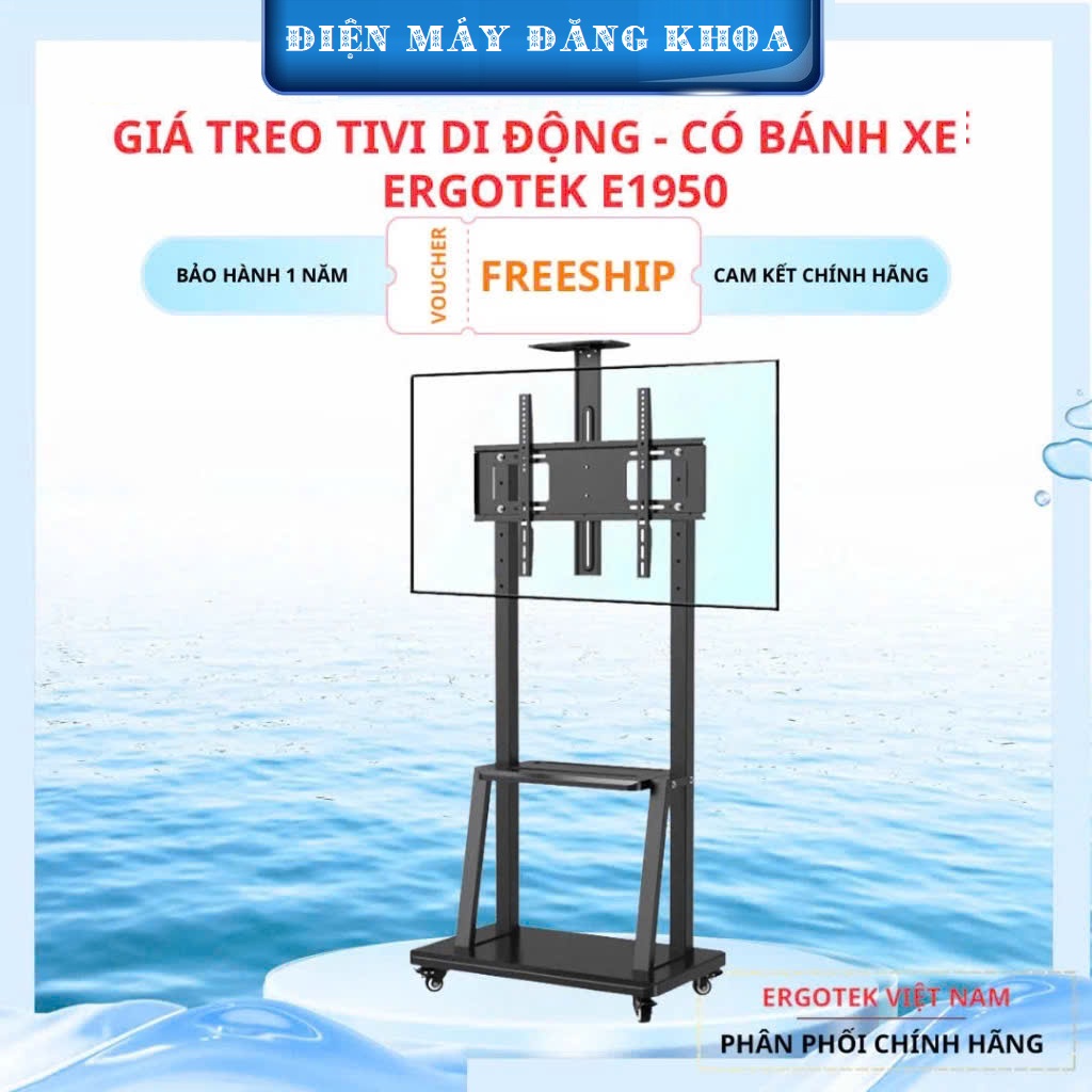 GIÁ TIVI DI ĐỘNG Ergotek 40-80INCH