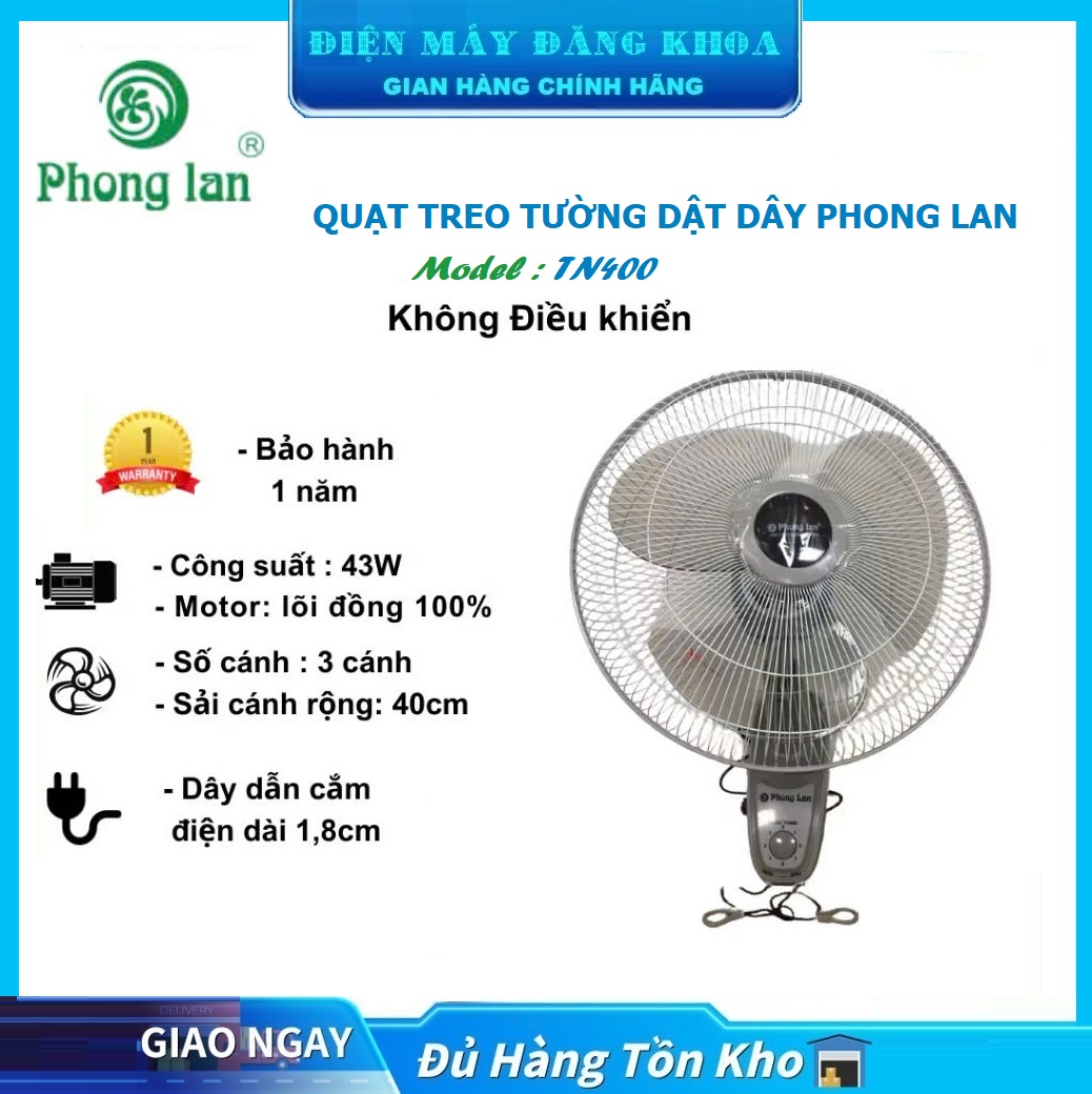 QUẠT TREO PHONG LAN tn400
